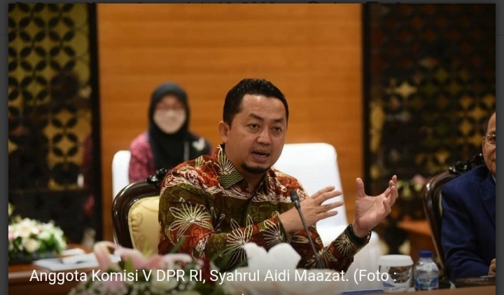 Komisi V DPR RI Syahrul Aidi Maazat Menyatakan Fokus Arah Kebijakan Pembangunan Nasional Provinsi Riau 2021