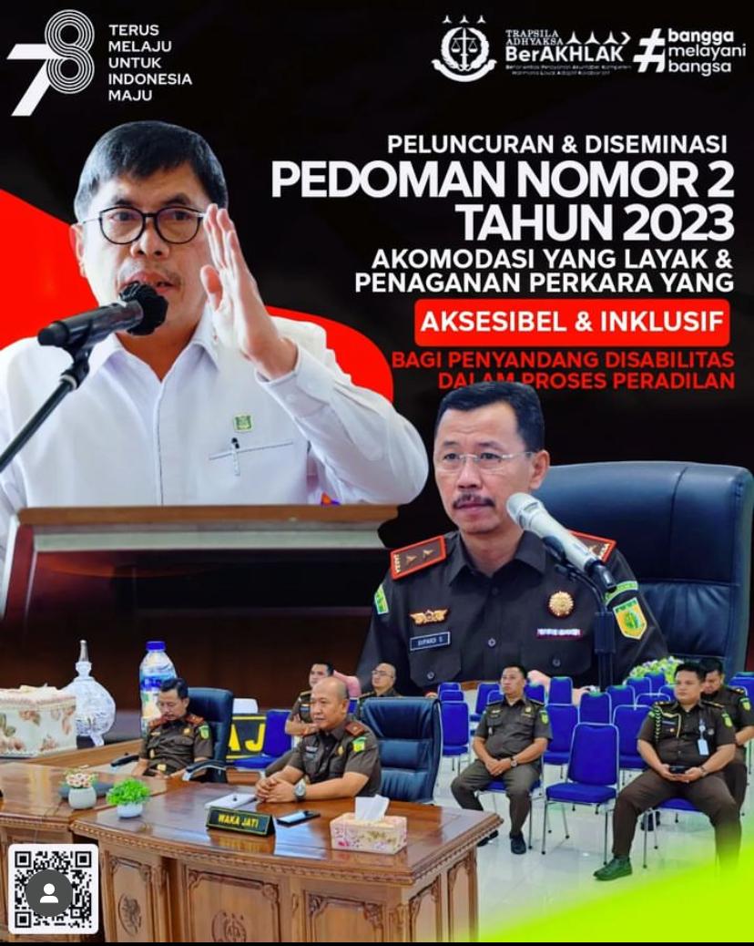 Kepala Kejaksaan Tinggi Riau Mengikuti Kegiatan Peluncuran dan Diseminasi Pedoman Nomor 2 Tahun 2023 Tentang Akomodasi yang Layak dan Penanganan Perkara Hang Aksesibel Dan Inklusif Bagi Penyandang Disabilitas Dalam Proses Peradilan Secara Virtual