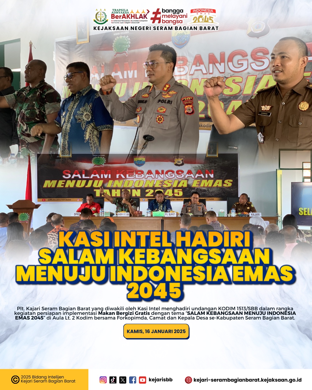 Kasi Intel Kejari SBB Hadiri Kegiatan Salam Kebangsaan Menuju Indonesia Emas 2045 