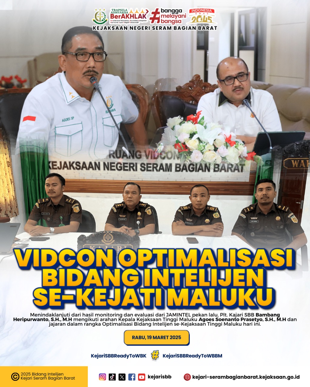 Plt. Kajari SBB ikuti arahan Kajati Maluku, Optimalkan Peran dan Fungsi Intelijen di Daerah