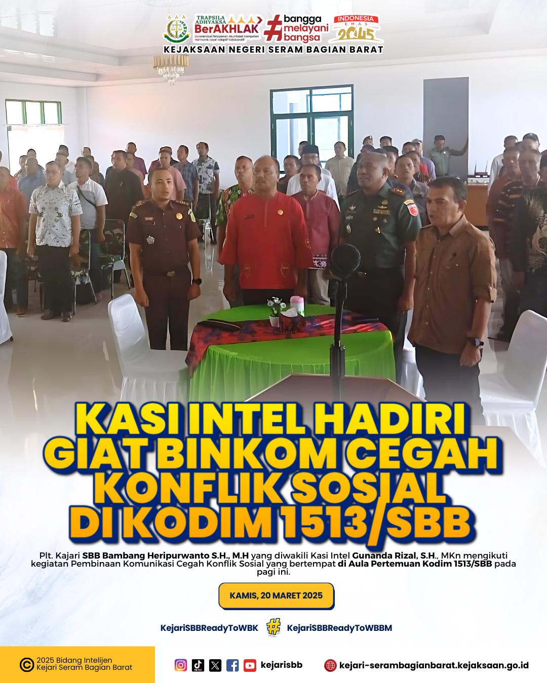 Cegah Konflik Sosial di Wilayah Kodim 1513/SBB, Kasi Intel Kejari SBB Hadiri Binkom Bersama Forkopimda