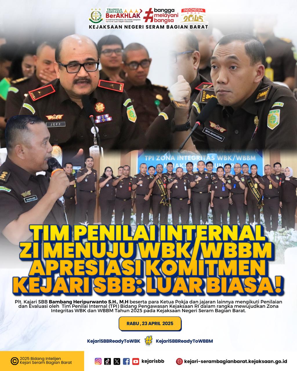 Kejari SBB Terpilih Dalam Penilaian dan Evaluasi Oleh TPI Kejagung RI Membangun Zona Integritas Menuju WBK/WBBM