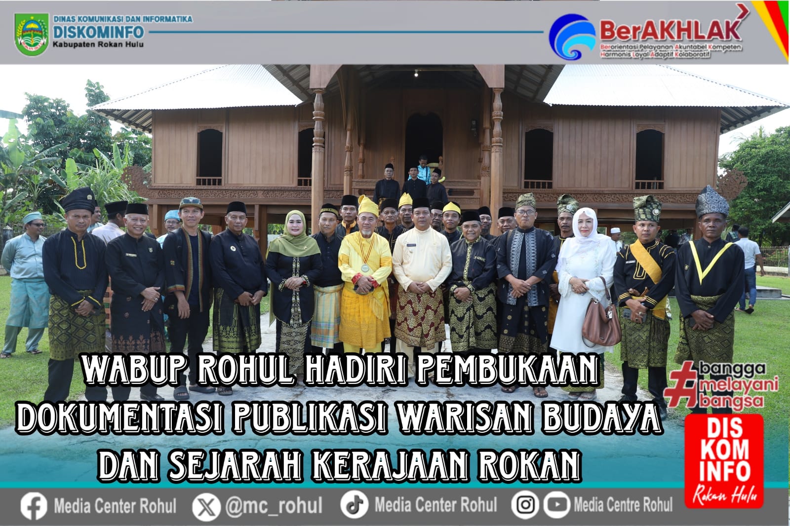 Wabup Rohul H.Syafarudin Poti S.H, M.M Hadiri Pembukaan Dokumentasi Publikasi Warisan Budaya Dan Sejarah Kerajaan Rokan