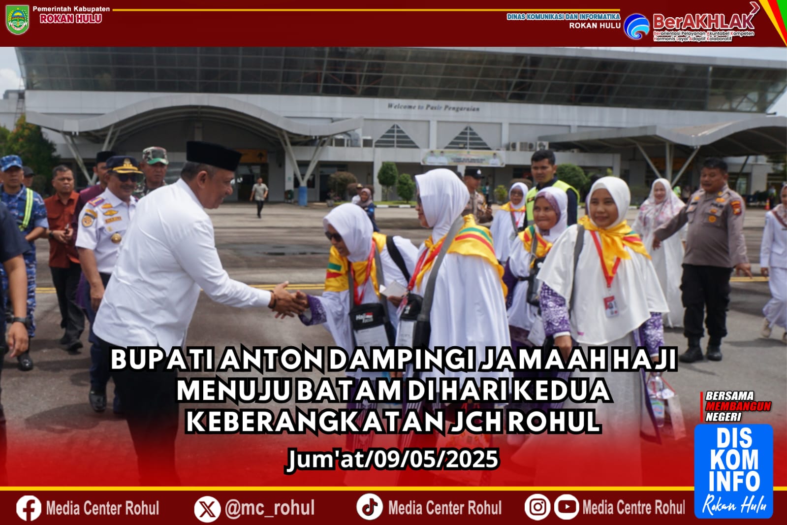 Bupati Anton Dampingi para Rombongan Menuju Batam di Hari Kedua Keberangkatan JCH Rohul