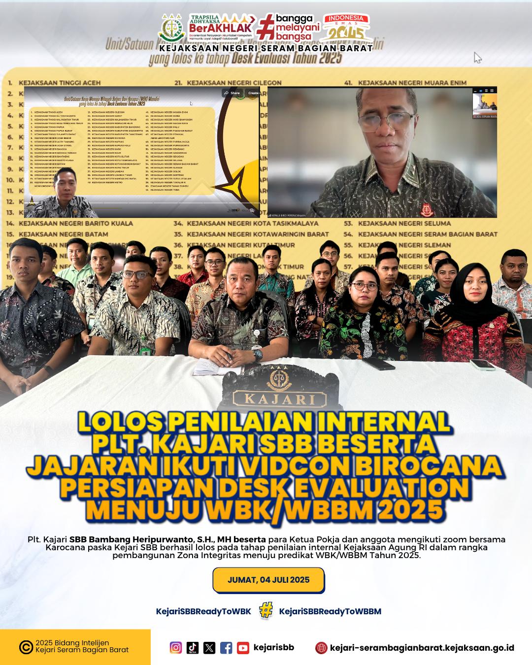 Kejaksaan Negeri Seram Bagian Barat Berhasil Lolos Penilaian Internal, Siap Menuju WBK/WBBM Tahun 2025
